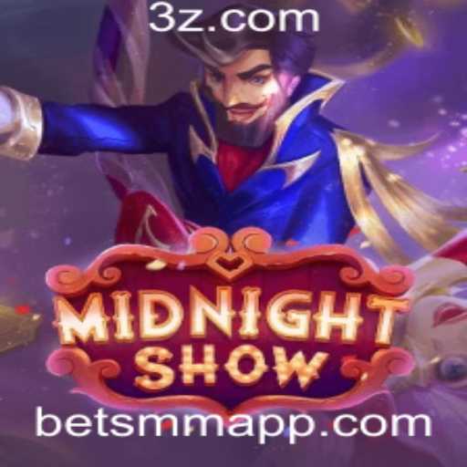 Descubra o Envolvente Jogo MidnightShow e a Estratégia Bet MM